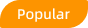 Popular